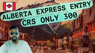 Alberta Express Entry  CRS only 300  Easy PR  Bangladesh to Canada canadaimmigration crsscore [upl. by Nedearb43]