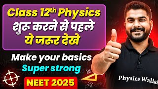 Class 12th NEET Physics Make Your Basics Super Strong  Back To Basics 🔥 [upl. by Alac]