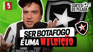 Lenda ou é verdade A maldição do Botafogo  Recortes do Pelada  Ep 1 [upl. by Ozneral]