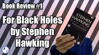 Stephen Hawking Black Hole Lecture  Book Review 1 [upl. by Glanti]