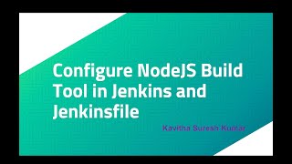 Configure NodeJS Build Tool in Jenkins andJenkinsfile [upl. by Anirol]