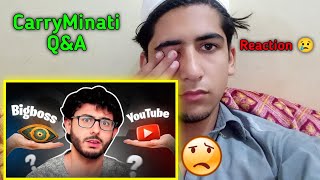 carryminati bigg boss or YouTube  carryminati QampA 2023 video reaction 😢 [upl. by Sinnelg]