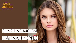 Sunshine Moon  Hannah Kepple interview on acting Cobra Kai and life in the spotlight [upl. by Ycniuqed]