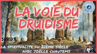 La Voie du Druidisme  la Spiritualité du 21ème siècle [upl. by Esiocnarf]