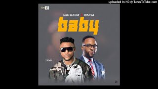 Oritse Femi feat Iyanya  Baby [upl. by Jemine]