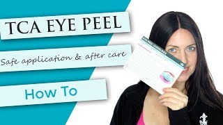 TCA Eye Peel Tutorial  Demonstration  After Care [upl. by Wilber]