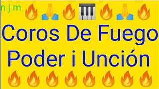 Coros De Fuego Poder i Unción🔥🔥🔥 [upl. by Amlet]