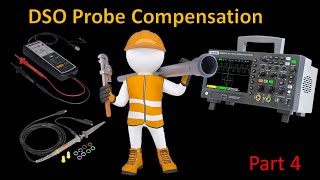 DSO probe compensation technic  Part 4 [upl. by Aerdnod276]