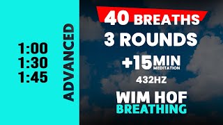 Advanced Wim Hof Guided Breathing  3 Rounds  40 Breaths  15 min Meditation  432hz [upl. by Lorolla]