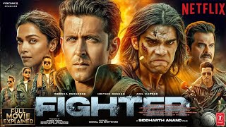 Fighter  New Bollywood Hindi Full Movie 2024 4K HD factsHrithik RoshanDeepikaAnil KSiddharth A [upl. by Aelram652]