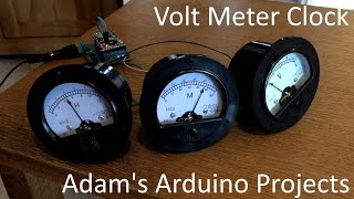 Volt Meter Clock  Part 1  Adams Arduino Projects [upl. by Voleta]