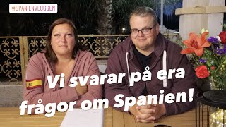 Spanienvlogg 34– Vi svarar på tittarfrågor om att flytta till Spanien [upl. by Leelahk929]