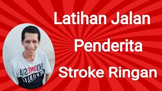 Latihan jalan untuk stroke terapi stroke tangan dan kaki kiri pijatpalopo [upl. by Mclaughlin]