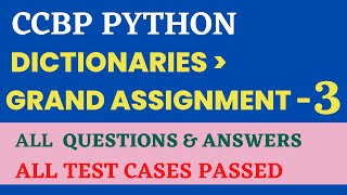 Grand Assignment  3  Dictionaries  Python  CCBP 40 [upl. by Adnoluy]