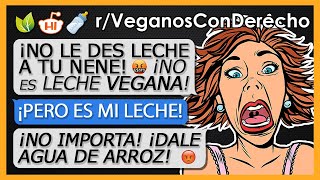 quotVEGANA CON DERECHOS EXIGE LECHE ¿VEGANAquot rVeganosConDerecho [upl. by Lafleur886]