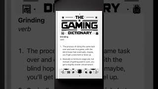 Gaming dictionary vol 4  grinding [upl. by Elimaj]