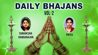 Daily Bhajans  Subrahmanyam Shanmukhanaatha  Priya And Subhiksha Rangarajan [upl. by Nnaeinahpets]