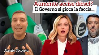 Aumento accise diesel Il Governo si gioca la faccia [upl. by Kauffman]