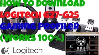 How To Download Logitech G27G25 Gaming Profiler Works 100 [upl. by Cummings549]