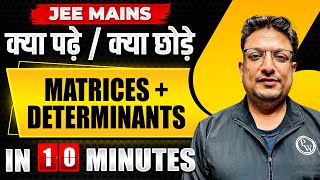 Complete MATRICES  DETERMINANTS in just 10 MINUTES  JEE Main 2024 [upl. by Eeltrebor]