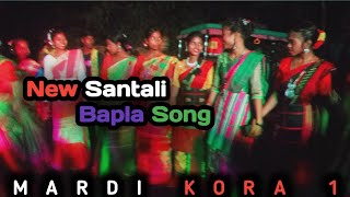 new santali Bapla Song video  Mardi Kora 1 [upl. by Leis]