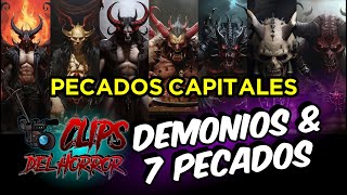 7 Demoni0s Culpables de los Pecados Capitales [upl. by Manaker]