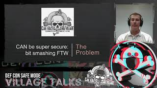 DEF CON Safe Mode Car Hacking Village  Brent Stone  CAN be super secure Bit Smashing FTW [upl. by Miarzim]