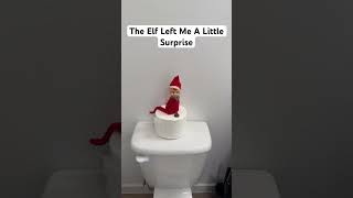 The Elf Left Me A Little Surprise elfontheshelf elfontheshelfideas [upl. by Ia]