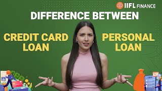 Personal Loan vs Credit Card Loan Which is Better for You  IIFL Finance [upl. by Warthman346]