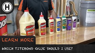 Learn More Which Titebond Glue Should I Use  HAMMERSMITH [upl. by Flynn]