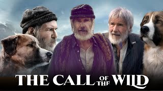 The Call of the Wild Full Movie 2020  Harrison Ford Omar Sy Cara Gee  Review amp Fact [upl. by Gerk]