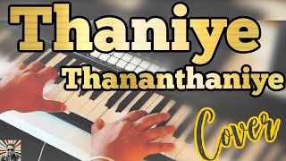 Thaniye Thananthaniye Piano Version Cover  Rhythm  A R Rahman [upl. by Meisel]