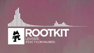 Rootkit  Levitate feat Tylor Maurer Monstercat Release [upl. by Olwen]