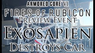 Armored Core 6  Preview Event  Exosapien Destroys Car [upl. by Ocirnor]