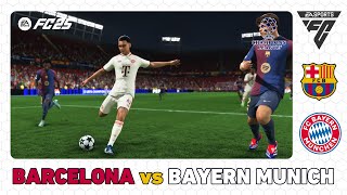 BARCELONA vs BAYERN MUNICH  UEFA Champions League 202425  EA SPORTS FC 25 [upl. by Tutankhamen]