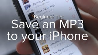 How to save an MP3 to your iPhone [upl. by Yrgoerg185]