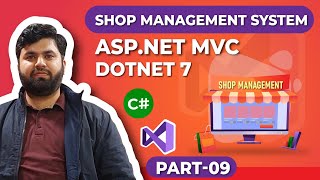 Create Shop Management System in DotNet 7 using Aspnet MVC in Plain English  Part 09 [upl. by Lladnek]