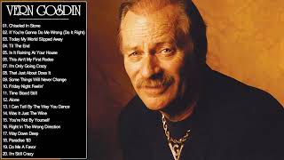 Vern Gosdin Greatest Hits Vern Gosdin Best Songs Full Album [upl. by Kcid]