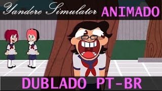 Markiplier animado Yandereplier Dublado pt br [upl. by Ahsekar79]