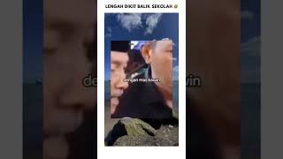 Lengah dikit balik sekolah🤣🤣 memes funny youtubeshorts tranding viralvideo [upl. by Greg]