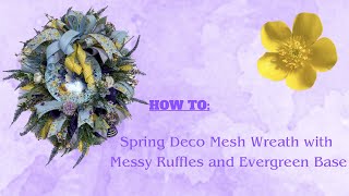 Spring Deco Mesh Wreath with Evergreen Base Crafting with Hard Working Mom How to make [upl. by Oriaj]