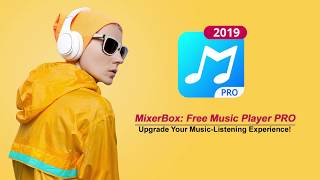 MixerBox Free Music Player PRO [upl. by Kaehpos43]