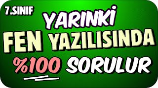 YARINKİ FEN YAZILISINDA \u00100 SORULUR❗✍🏻 7 SINIF YAZILI TAKTİKLERİ [upl. by Josephine317]