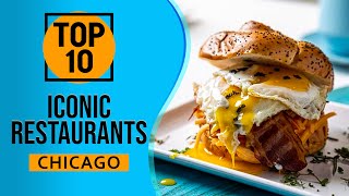 Top 10 Best Iconic Restaurants in Chicago [upl. by Arbmat973]