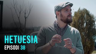 Seriali HETUESIA  Episodi 38 [upl. by Holds118]