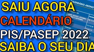 PIS PASEP 2022 Saiu Agora CALENDÁRIO Saiba Seu Dia de Sacar o Abono Salarial Pis Novo Valor veja [upl. by Aissenav]