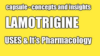 LAMOTRIGINE  PHARMACOLOGY  MOA  USES Lamotrigine Pharmacology [upl. by Reiser938]