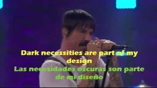 Red Hot Chili Peppers  Dark Necessities EN VIVO Lyrics  Letra Sub español [upl. by Hazaki169]