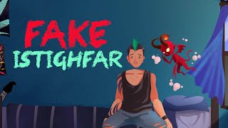 Fake Istighfar  Nouman Ali Khan  Animated [upl. by Assilak538]