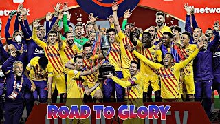 Most Epic Copa del Rey ever ● FC Barcelona Road to Glory [upl. by Hna194]